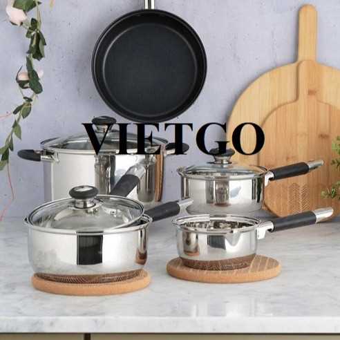 Cơ hội xuất khẩu bộ nồi thép không gỉ sang thị trường Mỹ