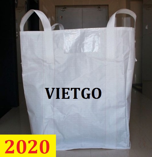 Cơ hội giao thương- Đơn hàng thường xuyên - Thương nhân đến từ Bangladesh cần nhập khẩu khẩu túi Jumbo từ Việt Nam